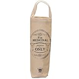 Santa Barbara Design Studio WBAG-2510J JKC Cotton Canvas Wine Bottle Bag, For Medicinal Purposes Only