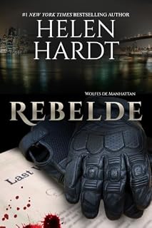 Livro Rebelde (Wolfes de Manhattan Livro 1)