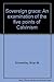 Sovereign Grace: An Examination of the Five Points of Calvinism by 