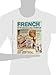 FRENCH in 10 minutes a day BOOK + AUDIO: Language course for beginning and advanced study. Includes Workbook, Flash Cards, Sticky Labels, Menu Guide, ... Grammar. Bilingual Books, Inc. (Publisher)