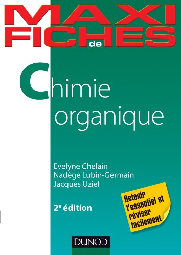 maxi fiches de chimie organique by Evelyne Chelain (Paperback)