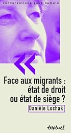 Face aux migrants, état de droit ou état de siège ?