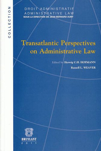 Transatlantic perspectives on administrative law