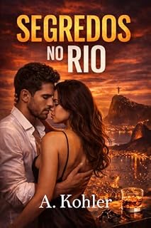 Livro Segredos no Rio (Segredos à Beira do Caos Livro 3)