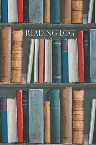 Reading Log Notebook: Books I've Read Journal With 105 Book Record Pages & A Reading List