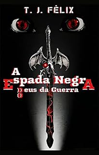 Livro A Espada Negra Do Deus Da Guerra
