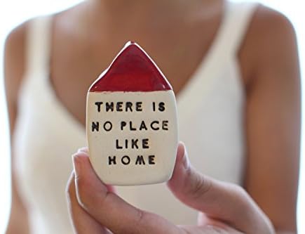 Handmade Decorative Personalized Ceramic Miniature House with an Inspirational Motivational Quote "There's no place like home"