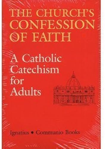 Download The Church's Confession of Faith: A Catholic Catechism for Adults PDF