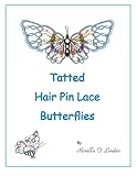 Tatted Hair Pin Lace Butterflies