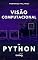 Livro Introdução à Visão Computacional em Python: Fernando Feltrin