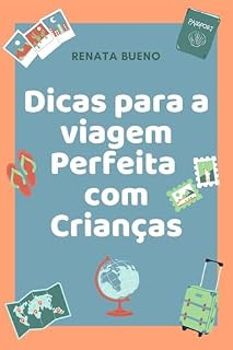 Livro Dicas para a viagem Perfeita com Crianças