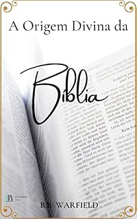 Livro A Origem Divina da Bíblia
