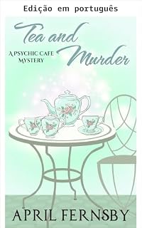Livro Chá e assassinato (Mistérios psíquicos do café Livro 3)