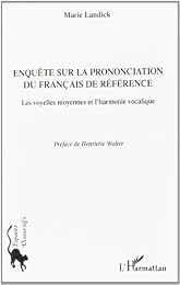 Enquête sur la prononciation du français de référence