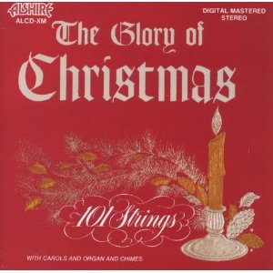 101 Strings Orchestra - Glory of Christmas - Zortam Music