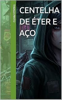 Livro Centelha de Éter e Aço