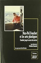Max-Pol Fouchet et les arts plastiques