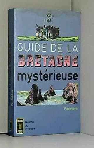Download Guide de la bretagne mystérieuse. finistère. PDF