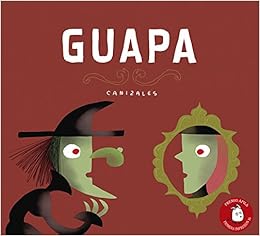 Book's Cover of Guapa (Premio Apila Primera Impresión) (Español) Tapa dura – Ilustrado, 1 julio 2016
