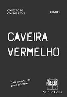 Livro Caveira Vermelho (Coleção de Contos Indie Livro 1)
