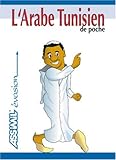 Guide poche arabe tunisien (French Edition) by