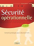 SECURITE OPERATIONNELLE: CONSEILS PRATIQUES POUR SECURISER LE SI (EYROLLES) by 