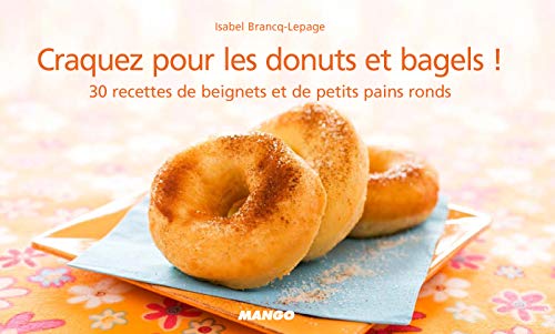 Craquez pour les donuts et bagels ! (French Edition) by (Paperback)