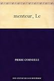 menteur, Le (French Edition) by 