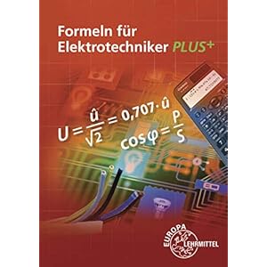 Formeln Elektrotechnik PLUS + Taschenbuch – 10. Juni 2021