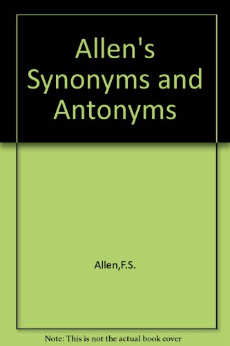 Allen's synonyms and antonyms,