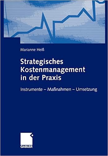 Strategisches Kostenmanagement In Der Praxis Instrumente Massnahmen Umsetzung Amazon Com Br