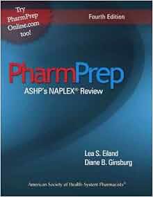 Pharmprep Ashp S Naplex Review 4th Edition Ginsburg