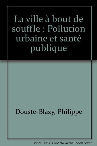 La  ville à bout de souffle