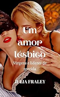 Livro Lésbicas do amor virgens e líderes de torcida