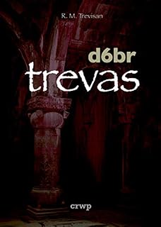 Livro d6br Trevas: Sistema de RPG de horror (Sistema d6br de RPG)