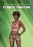 Planète Firn-Firn (Les Mondes d'Amarande t. 3) (French Edition) by MYRIAM MORAND