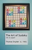 The Art of Sudoku by Thomas Snyder