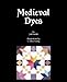 Medieval Dyes by Jodi Smith, C. Ellen Young
