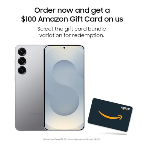 SAMSUNG Galaxy S25 Cell Phone + $100 Amazon Gift