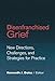 Disenfranchised Grief: New Directions, Challenges, and Strategies for Practice