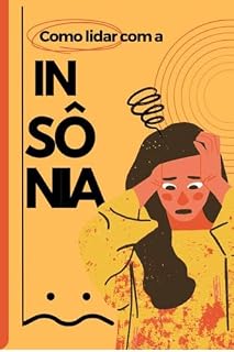 Livro Como Lidar com a Insônia