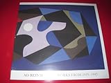 Ad Reinhardt: Works from 1935-1945 by Ad and Robert C Morgan Reinhardt