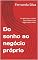 Livro Do sonho ao negócio próprio: Um guia passo a passo para colocar o seu negócio para rodar.