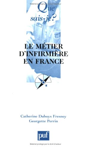 Le  métier d'infirmière en France