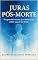 Livro JURAS PÓS-MORTE: “Eu precisei morrer por dentro para enfim nascer em mim.”