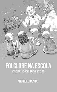 Livro Folclore na Escola: Caderno de Sugestões