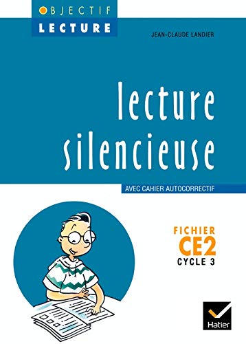 Objectif Lecture Lecture Silencieuse Ce2 Landier Jean Claude Amazon Com Books