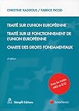 TRAITE SUR L UNION EUROPEENNE: TRAITE SUR LE FONCTIONNEMENT DE L'UNION EUROEENNE. CHARTE DES DROITS FONDAMENTAU (LEXIS NEXIS) by 