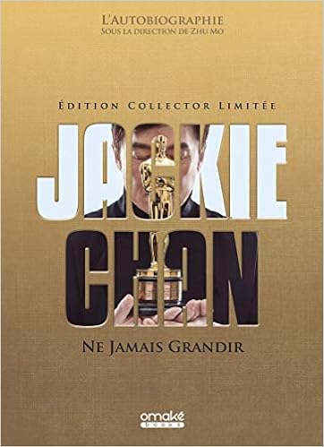 Télécharger Jackie Chan Ne Jamais Grandir PDF Télécharger Jackie Chan Ne Jamais Grandir PDF