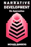 Narrative Development : Six Approaches, Bamberg, Michael G., 0805820582